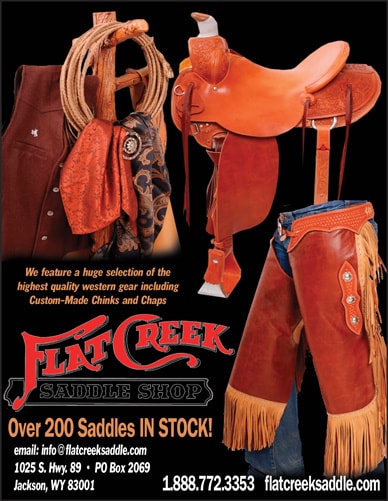 Flat Creek Saddle Shop – western saddles, chinks and chaps full-page ad